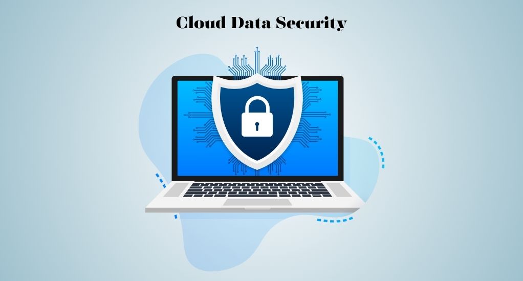 Cloud Data Security