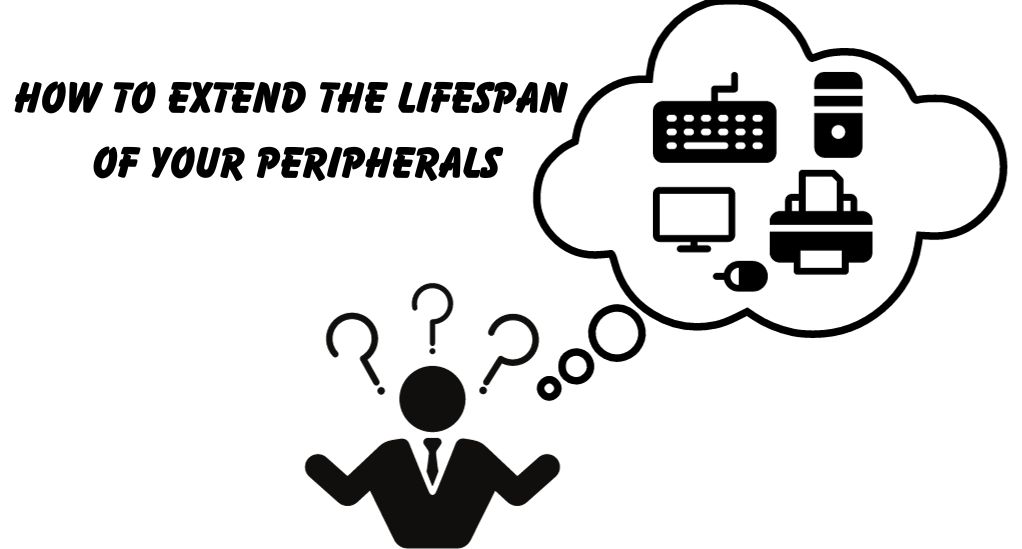 How to Extend the Lifespan of Your Peripherals