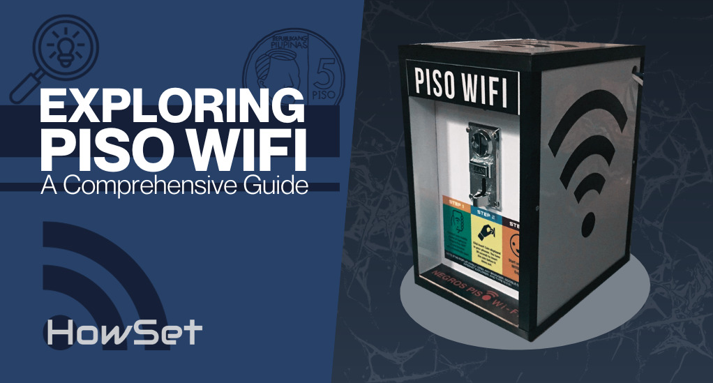 Exploring Piso WiFi: A Comprehensive Guide