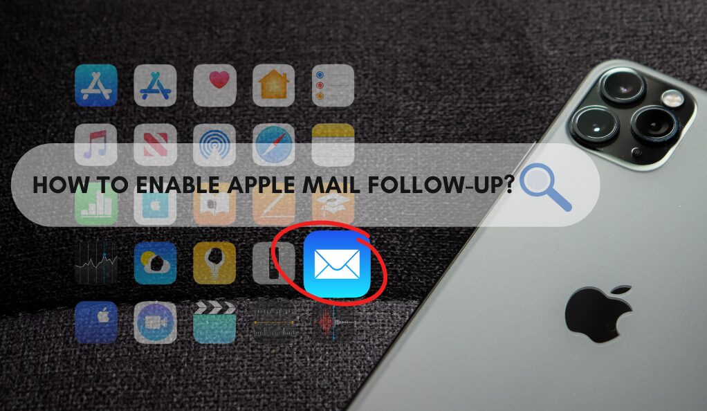 Enable Apple Mail Follow-Up