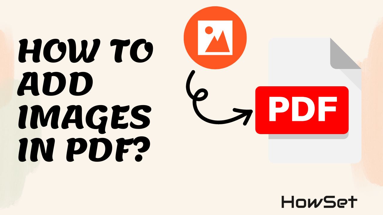 HOW TO ADD IMAGES IN PDF