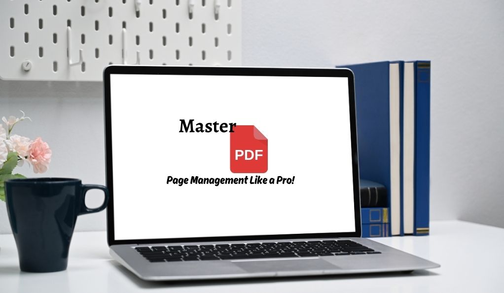 Master PDF Page Management Like a Pro!