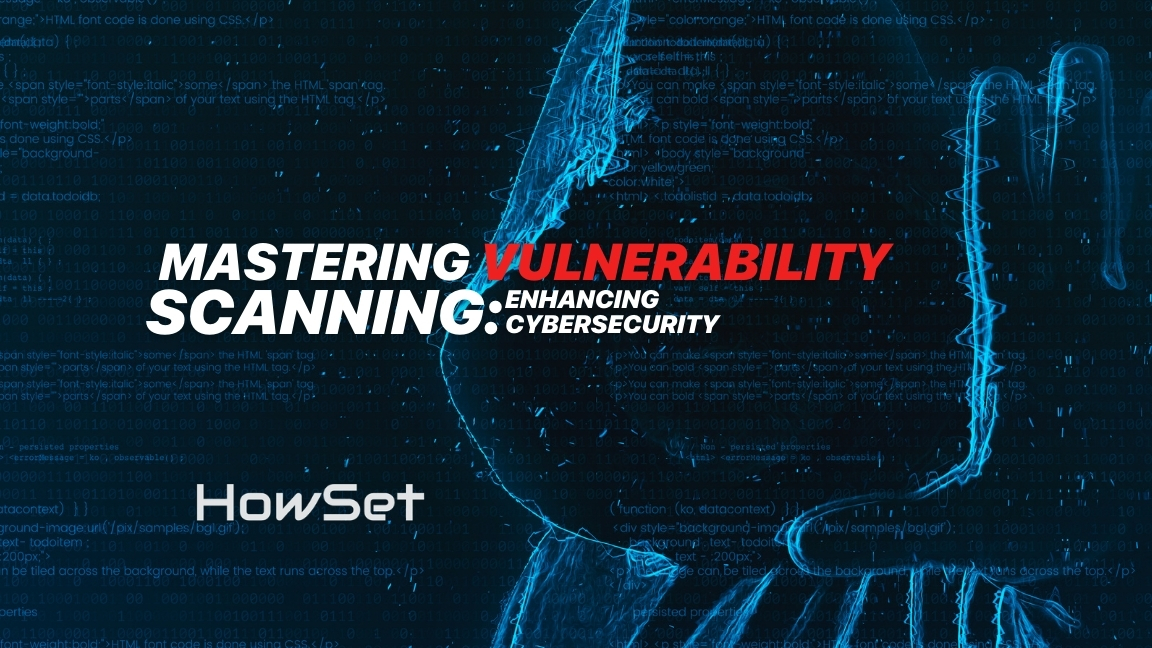 Mastering Vulnerability Scanning Enhancing Cybersecurity New