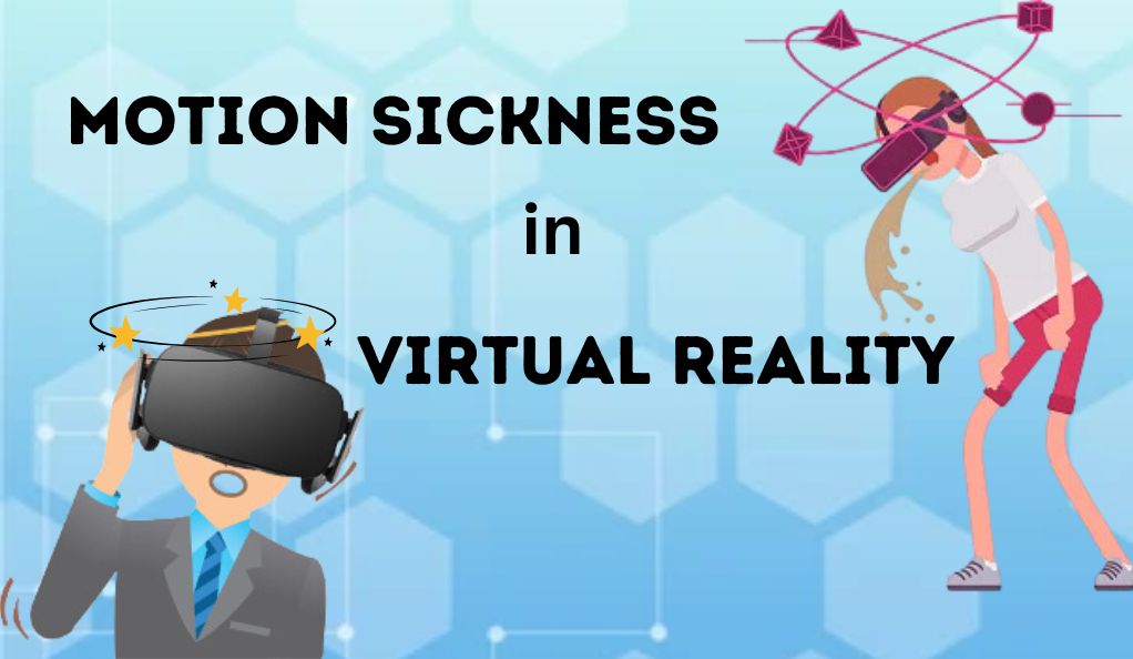 Motion Sickness in Virtual Reality (1)