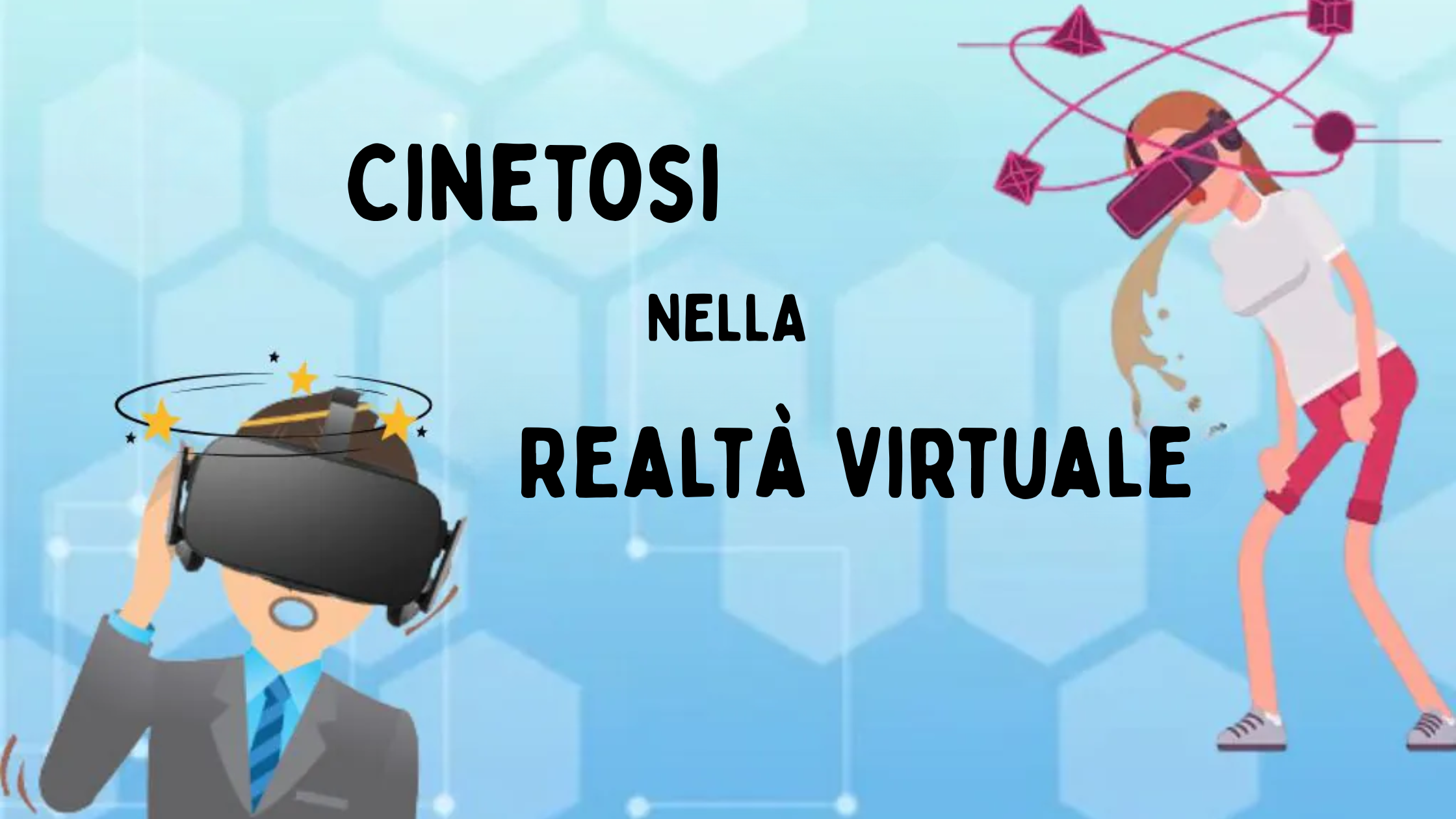 Comprendere e Combattere la Cinetosi nella Realtà Virtuale