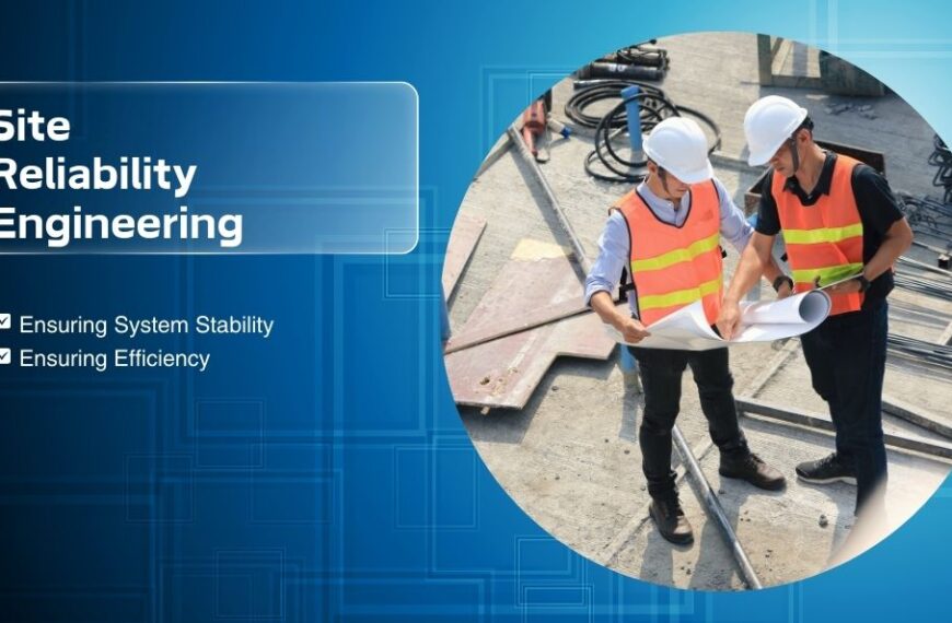 Site Reliability Engineering (SRE) Ensuring System Stability and Efficiency