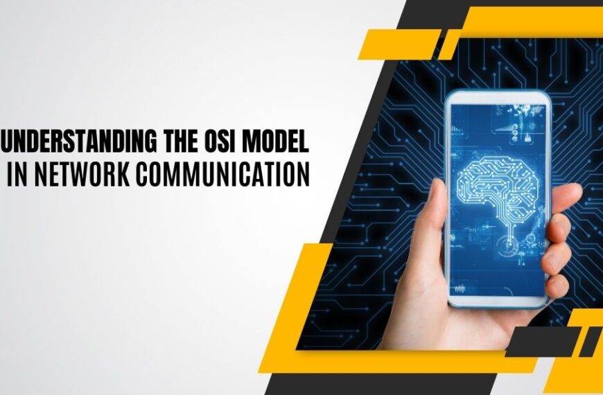Understanding the OSI Model in Network Communication