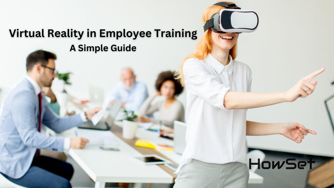 Virtual Reality in Employee Training