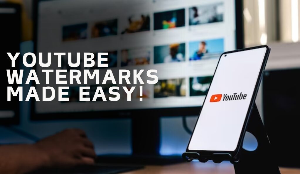 YouTube Watermarks
