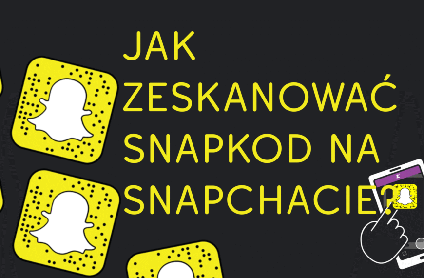 Snapkody Nie Skanują na Snapchacie? Oto Twój Kompletny Przewodnik Rozwiązywania Problemów