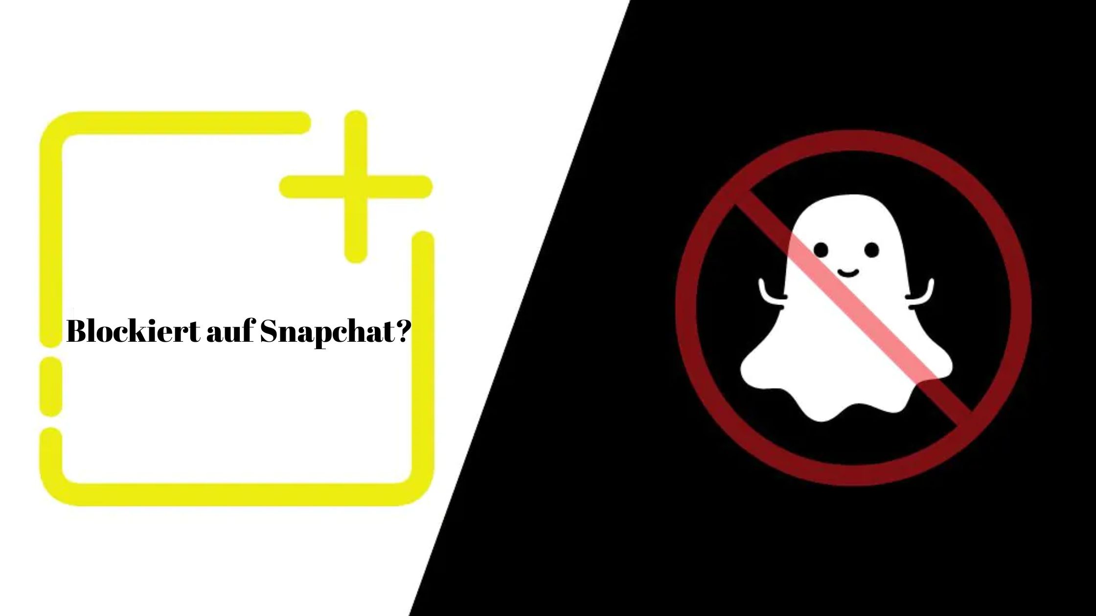 Blockiert auf Snapchat? Das passiert wirklich: Dein ultimativer Leitfaden