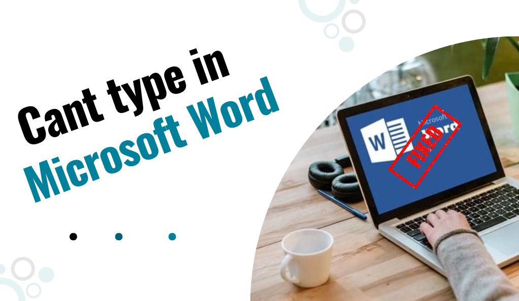 cant type in microsoft word
