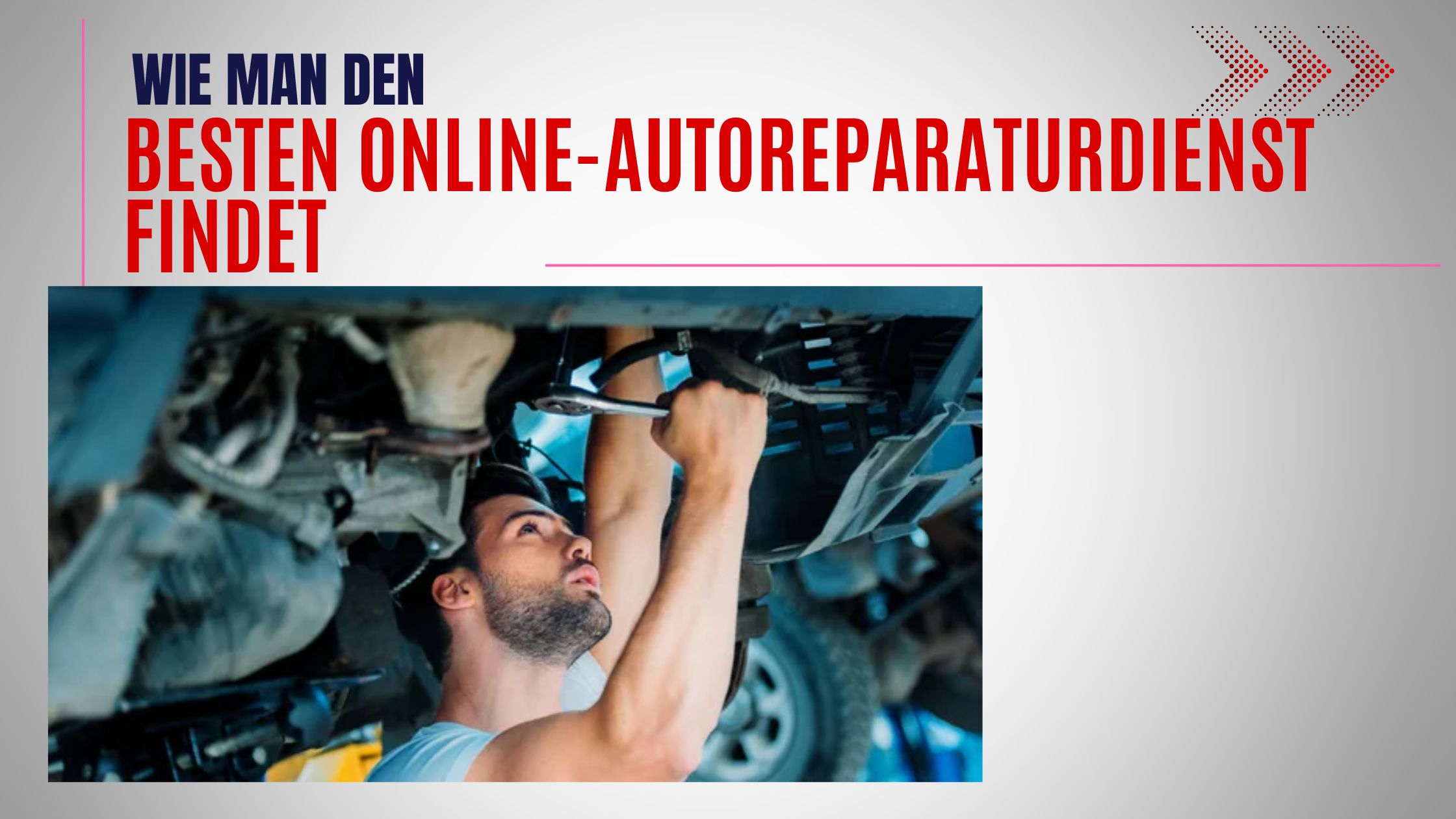 Wie man den besten Online-Autoreparaturdienst findet