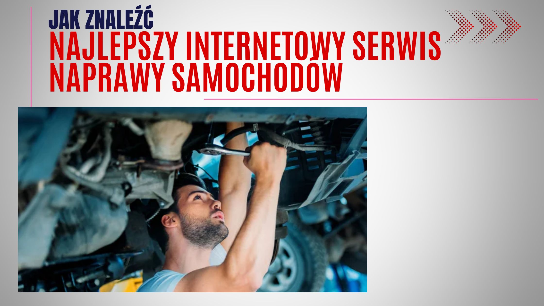 Jak znaleźć najlepszy internetowy serwis naprawy samochodów