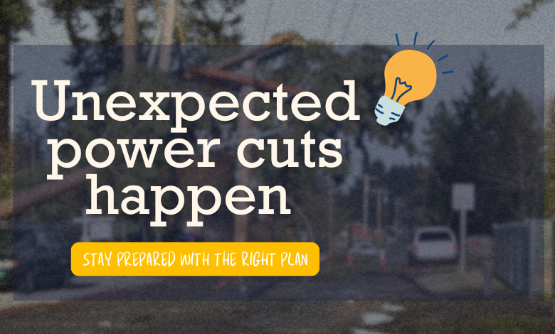 How to Stay Prepared for Unexpected Power Cuts