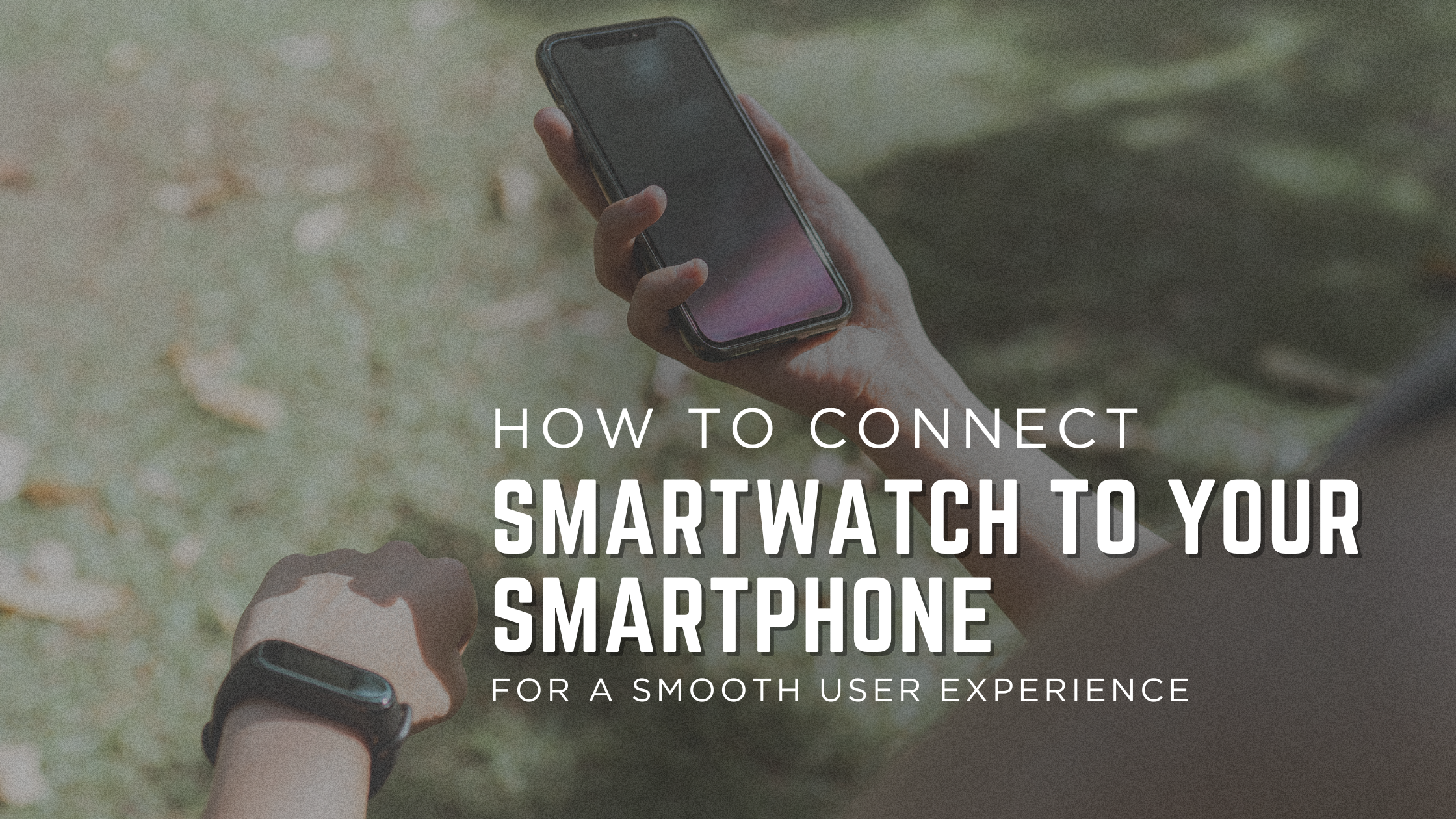 Smartwatch and smartphone EN