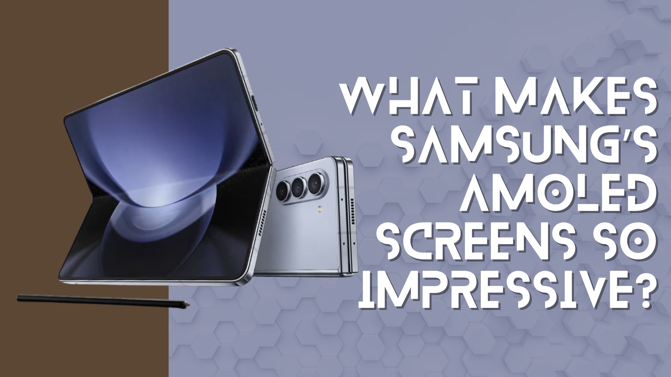Samsung’s AMOLED Screens