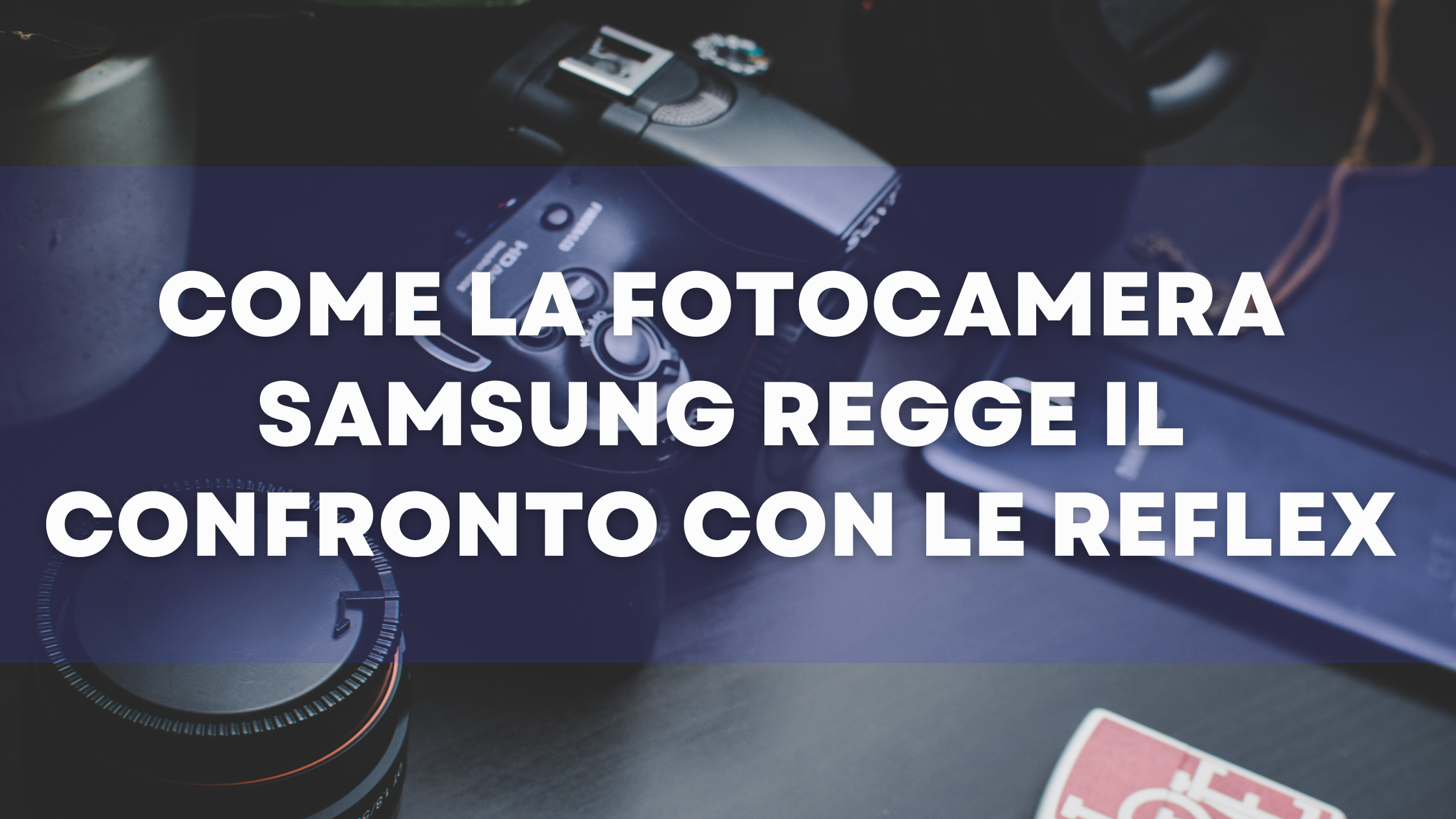 Samsung’s Camera Featured IT