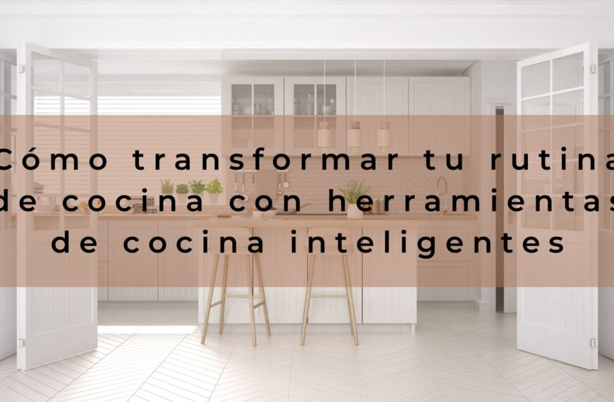 SMART KITCHEN TOOLS ES
