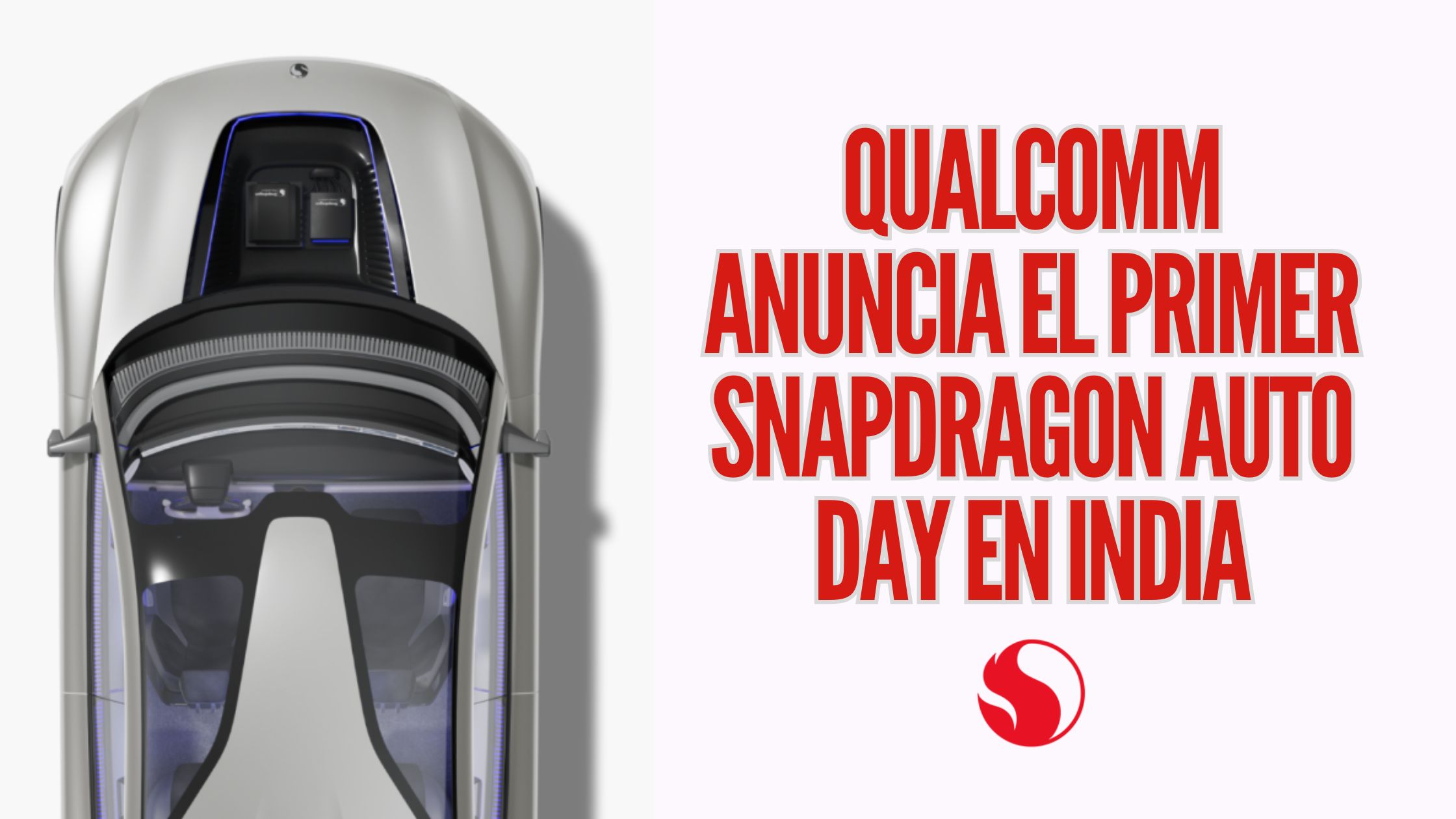 Qualcomm anuncia el primer Snapdragon Auto Day en India