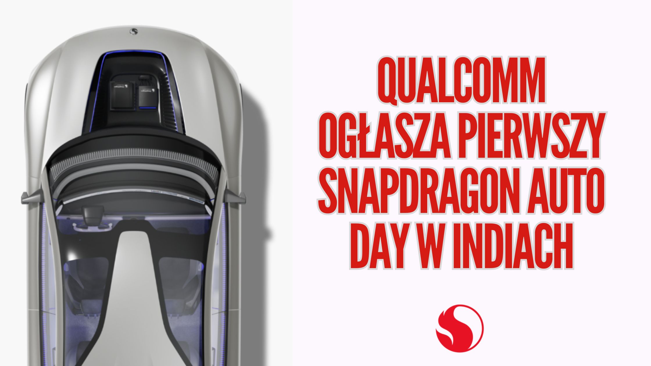 Qualcomm ogłasza pierwszy Snapdragon Auto Day w Indiach